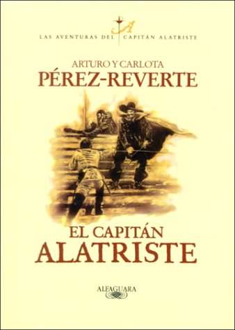 Imagen de archivo de El capitán Alatriste (Spanish Edition) a la venta por HPB Inc.