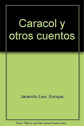 Stock image for Caracol y otros cuentos (Spanish Edition) for sale by Books From California