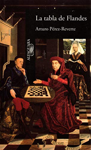 La tabla de Flandes (Spanish Edition) - Perez-Reverte, Arturo