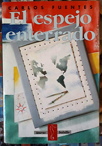 Stock image for El espejo enterrado (Taurus Bolsillo) (Spanish Edition) for sale by Reliant Bookstore