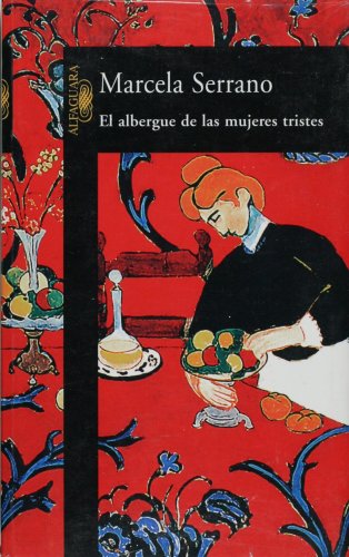 Stock image for El albergue de las mujeres tristes for sale by Books From California