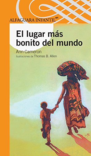 Imagen de archivo de El Lugar Mas Bonito Del Mundo (Serie Naranja) (Spanish Edition) a la venta por SecondSale