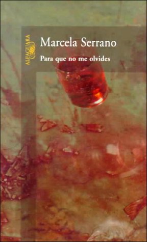 Stock image for Para Que No Me Olvides for sale by Casa del Libro A Specialty Bookstore