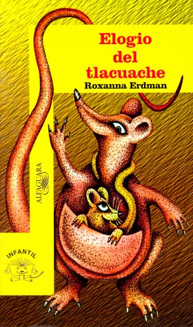 9789681904326: Elogio del Tlacuache / In Praise of the Jaguar (Spanish Edition)