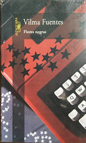 Beispielbild fr Flores negras (Spanish Edition) zum Verkauf von medimops