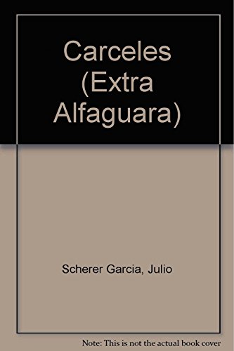 Stock image for Ca rceles (Extra Alfaguara) (Spanish Edition) for sale by ThriftBooks-Atlanta