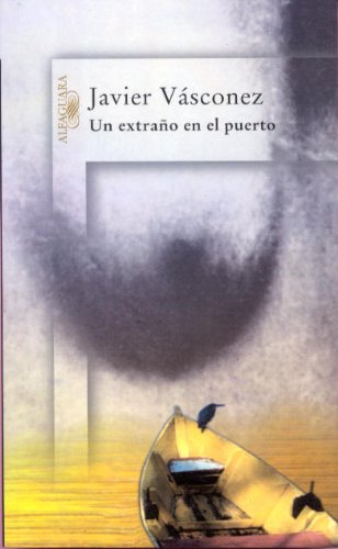Imagen de archivo de Un extrano en el puerto (Spanish Edition) a la venta por Ergodebooks