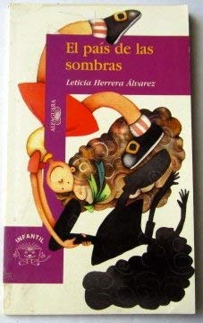 Stock image for El Pais De Las Sombras (Spanish Edition) for sale by SecondSale