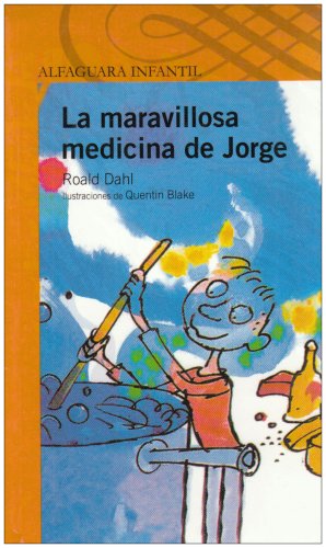 Stock image for La Maravillosa Medicina de Jorge for sale by Better World Books: West