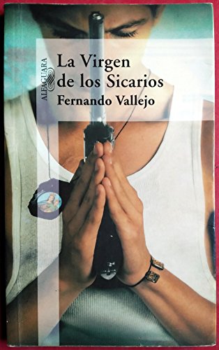Beispielbild fr La Virgen de los Sicarios zum Verkauf von ThriftBooks-Dallas