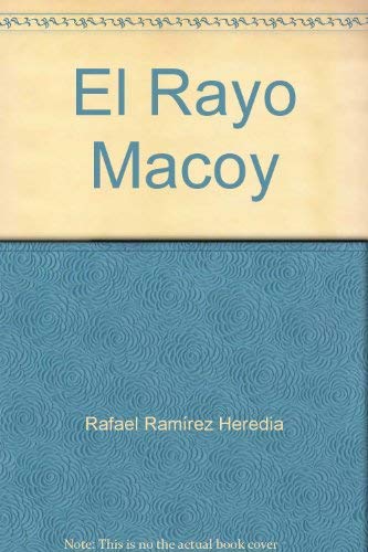 Stock image for El Rayo Macoy for sale by HISPANO ALEMANA Libros, lengua y cultura