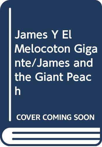 9789681906252: James Y El Melocoton Gigante/James and the Giant Peach