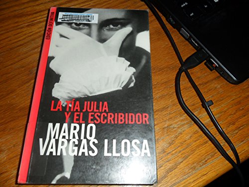 9789681906887: LA Tia Julia Y El Escribidor