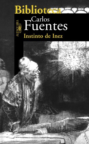 9789681908157: Instinto de inez (Biblioteca Carlos Fuentes / Carlos Fuentes Library)
