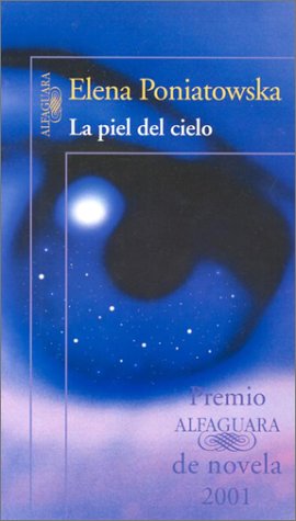 Stock image for La Piel del Cielo = The Sky's Skin for sale by ThriftBooks-Dallas