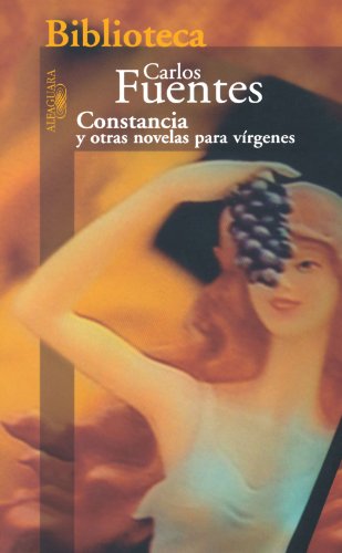 Beispielbild für Constancia y otras novelas para vÃirgenes (Spanish Edition) zum Verkauf von Discover Books