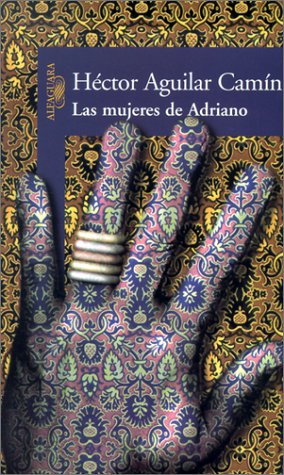 9789681909024: Las Mujeres De Adriano/the Women of Adriano (Spanish Edition)