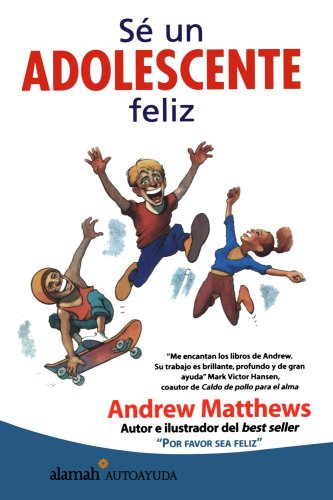 Imagen de archivo de S un adolescente feliz (Alamah AutoaMattews, Andrew; Matthews, Andre a la venta por Iridium_Books