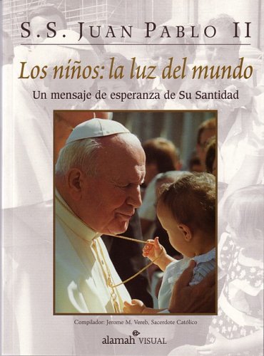 Imagen de archivo de Los NiÃ±os: La Luz del Mundo (Spanish Edition) a la venta por Hippo Books