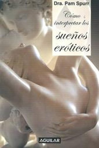 Beispielbild fr Jayne Burleign : Como Interpretar los Suenos Eroticos zum Verkauf von Better World Books: West