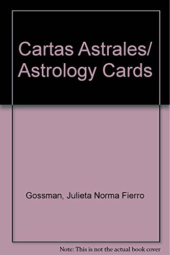 Imagen de archivo de Cartas Astrales/ Astrology Cards (Spanish Edition) by Gossman, Julieta Norma . a la venta por Iridium_Books