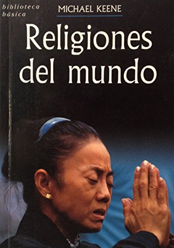 9789681911911: Religiones Del Mundo/world Religions (Alamah's Basic Visual Library)