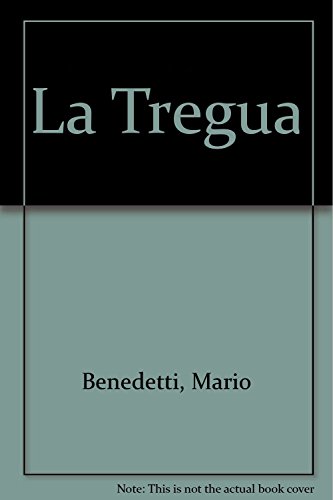 La Tregua (Spanish Edition) - Benedetti, Mario