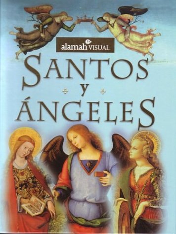 9789681912963: Santos Y Angeles/saints And Angels