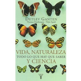 9789681915216: Vida, Naturaleza Y Ciencia Todo Lo Que Hay Que Saber (Spanish Edition)
