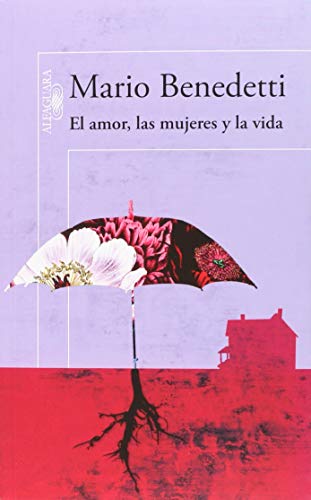 9789681915568: El amor, las mujeres y la vida (Spanish Edition)