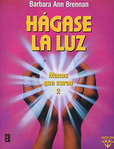 Beispielbild fr Hagase la luz/ Make Yourself Light Up (Spanish Edition) [Paperback] by Brenna. zum Verkauf von Iridium_Books