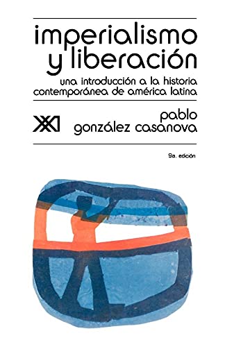 Beispielbild fr Imperialismo y Liberacion. Una Introduccion a la Historia (Spanish Edition) zum Verkauf von Books Unplugged