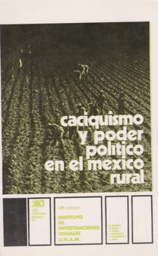 Stock image for Caciquismo y poder politico en el Mexico rural (Spanish Edition) for sale by The Book Bin