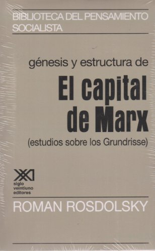 Imagen de archivo de livro genesis y estructura de el capital de marx roman rosdolsky 1978 a la venta por LibreriaElcosteño