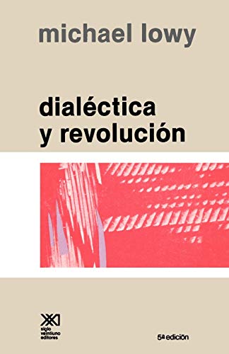 Stock image for DIALECTICA Y REVOLUCION. ENSAYOS DE SOCIOLOGIA E HISTORIA DEL MARXISMO for sale by KALAMO LIBROS, S.L.