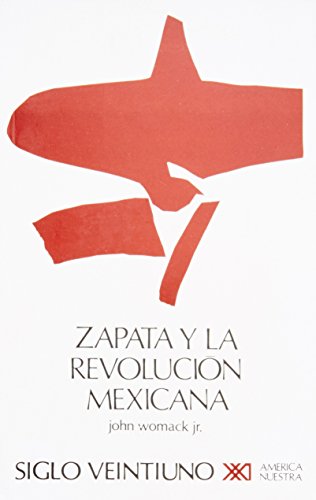 Beispielbild fr Zapata y la Revoluci n mexicana (Spanish Edition) zum Verkauf von ThriftBooks-Atlanta