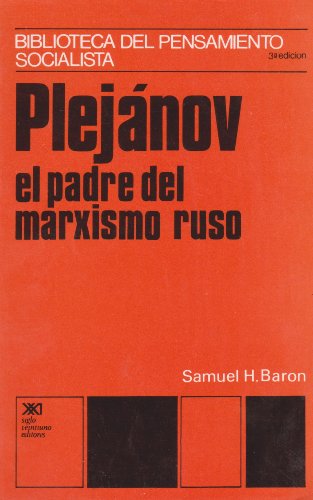 Imagen de archivo de Plejanov, el padre del marxismo ruso (Spanish Edition) [Paperback] by Samuel . a la venta por Iridium_Books