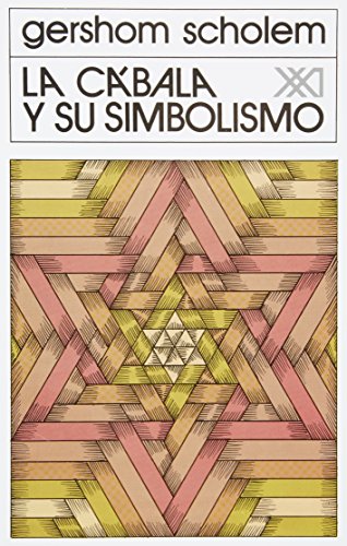 La cabala y su simbolismo (Spanish Edition) (9789682308901) by Gershom Scholem