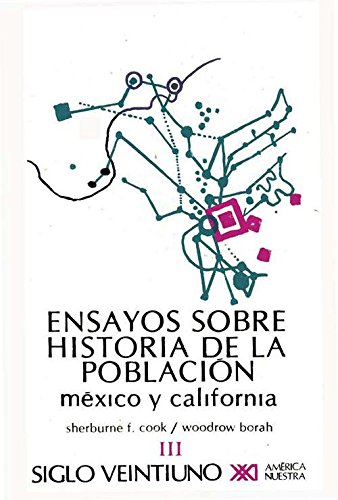 Stock image for Ensayos sobre la historia de la poblacion / Volumen 3. Mexico y California (S. for sale by Iridium_Books