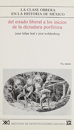 Stock image for Clase obrera en la historia de Mexico / 2. Del Estado liberal a los inicios d. for sale by Iridium_Books