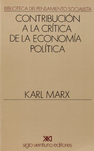 9789682309939: Contribucin a la crtica de la economa poltica (BIBLIOTECA DEL PENSAMIENTO SOCIALISTA)