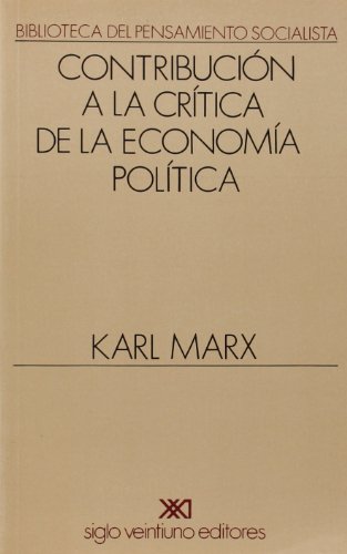 Contribución a la crítica de la economía política (Spanish Edition)