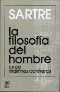 9789682310157: Sartre: La filosofa del hombre