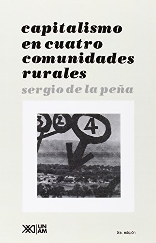 Stock image for CAPITALISMO EN CUATRO COMUNIDADES RURALES for sale by KALAMO LIBROS, S.L.
