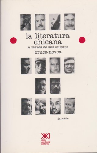 La literatura chicana a traves de sus autores (9789682311109) by Juan Bruce-Novoa