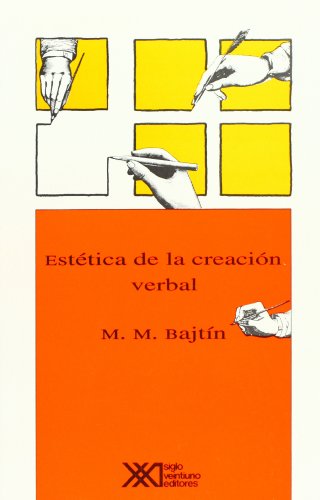 Stock image for Esttica de la creacin verbal (LingBajtin, Mijail Mijlovich; Bubno for sale by Iridium_Books