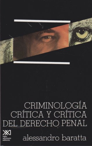 9789682312229: Criminologa crtica y crtica del derecho penal: Introduccin a la sociologa jurdico-penal (Nueva criminologa y derecho)