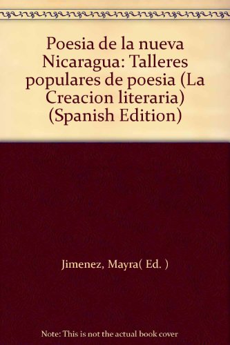 Stock image for Poesia de la nueva Nicaragua ( talleres populares de poesia) . Texto introductorio de Ernesto Cardenal. for sale by ralfs-buecherkiste