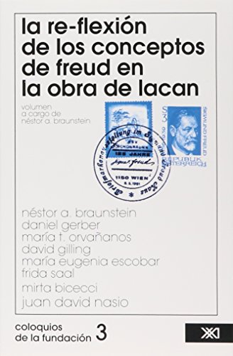 9789682312601: La re-flexin de los conceptos de Freud en la obra de Lacan