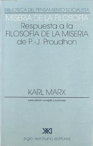 Miseria de la filosofia (Spanish Edition) (9789682314193) by Marx Karl